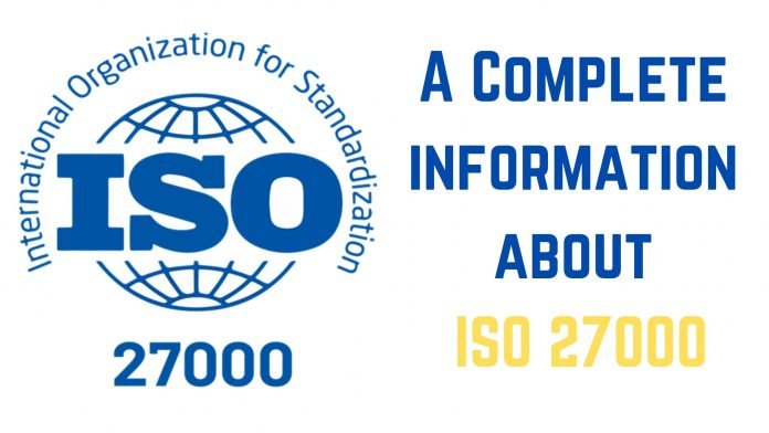 A Complete information about ISO 27000